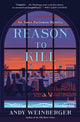 Book cover of: Reason To Kill. By: Andy Weinberger