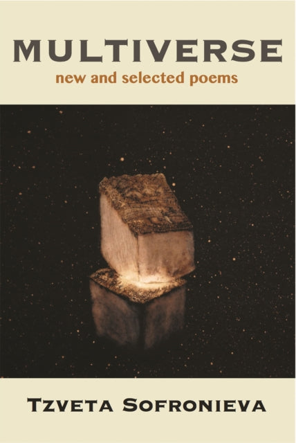 Book cover of: Multiverse: New and Selected Poems. By: Tzveta Sofronieva