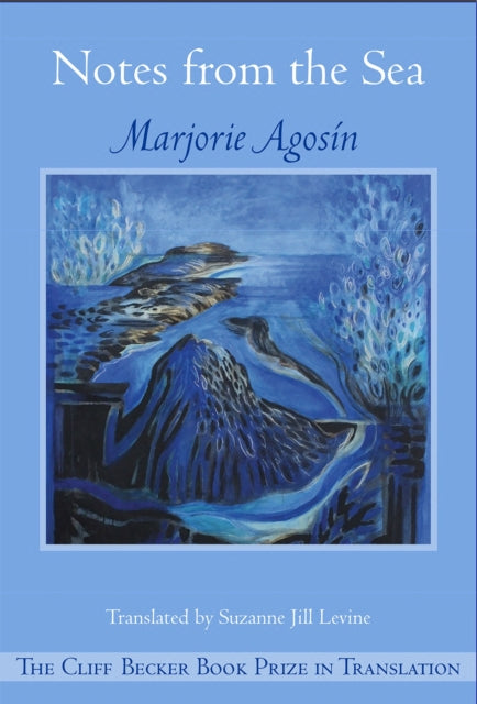 Book cover of: Notes from the Sea. By: Marjorie Agosin