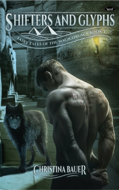 Book cover of: Shifters and Glyphs. By: Christina Bauer
