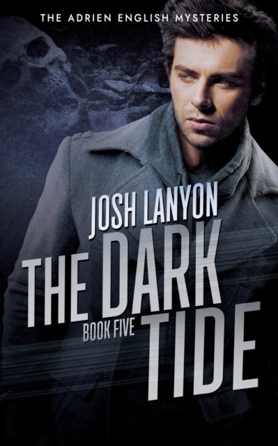 Book cover of: Dark Tide. By: Josh Lanyon