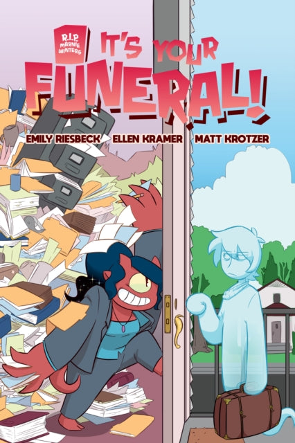 Book cover of: It's Your Funeral. By: Emily Riesbeck