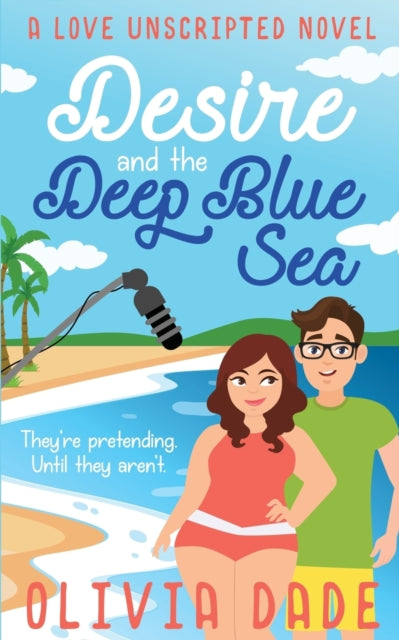 Book cover of: Desire and the Deep Blue Sea