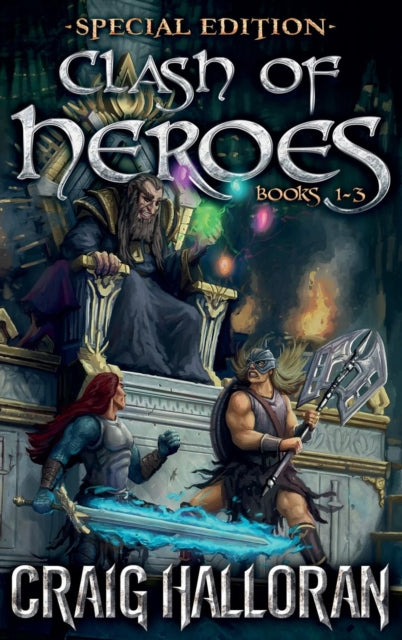 Book cover of: Clash of Heroes Special Edition. By: Craig Halloran