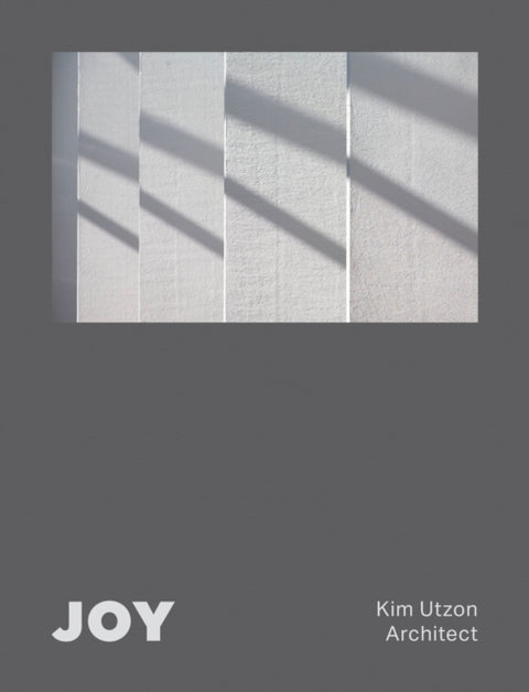 JOY, Kim Utzon Architect