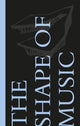 Book cover of: Shape of Music