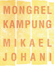 Book cover of: Mongrel Kampung