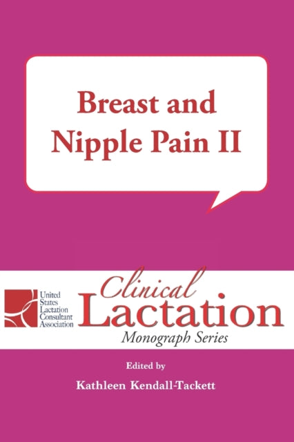 Book cover of: Breast and Nipple Pain Volume 2