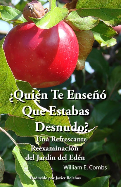 Book cover of: Quien Te Ense Que Estabas Desnudo?. By: William Combs