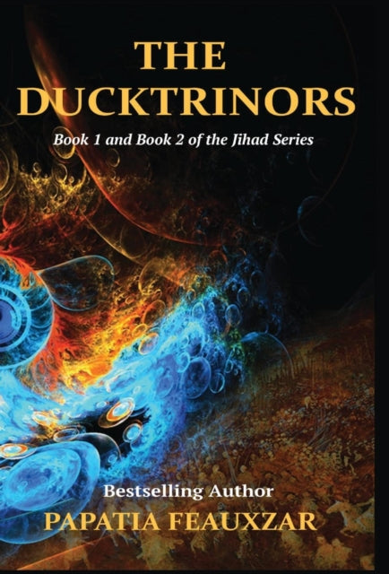 Book cover of: Ducktrinors (Book I & Book II). By: Papatia Feauxzar