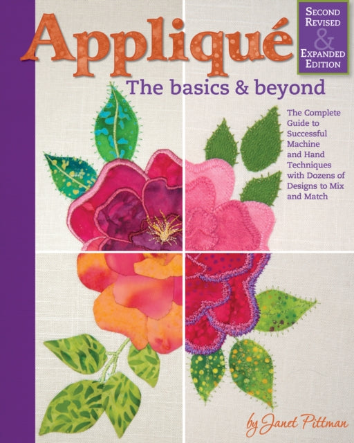 Book cover of: Applique: Basics and Beyond, Revised 2nd Edition. By: Janet Pittman