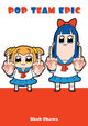 Book cover of: Pop Team Epic. By: Bkub Okawa