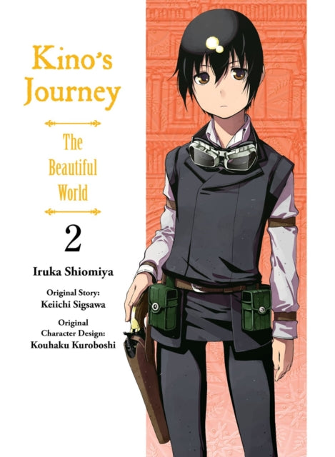 Book cover of: Kino's Journey: the Beautiful World Vol. 2. By: Keiichi Sigsawa