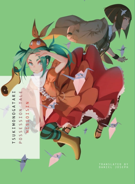 Book cover of: Tsukimonogatari. By: Nisioisin Staff
