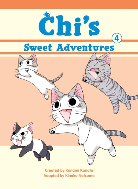 Book cover of: Chi's Sweet Adventures, 4. By: K