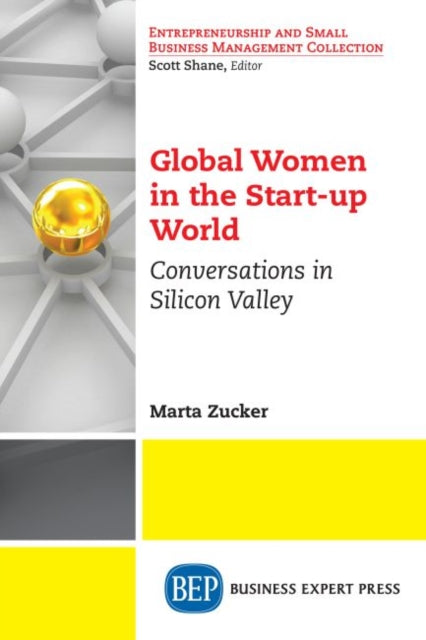 Book cover of: Global Women in the Start-up World. By: Marta Zucker
