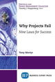 Book cover of: Why Projects Fail. By: Tony Martyr