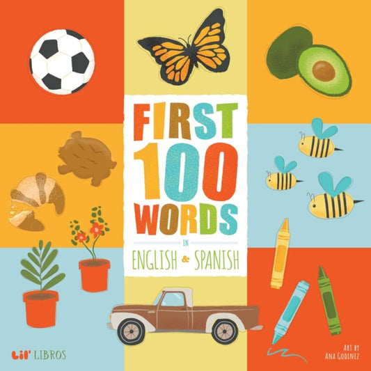 Book cover of: First 100 Words in English and Spanish