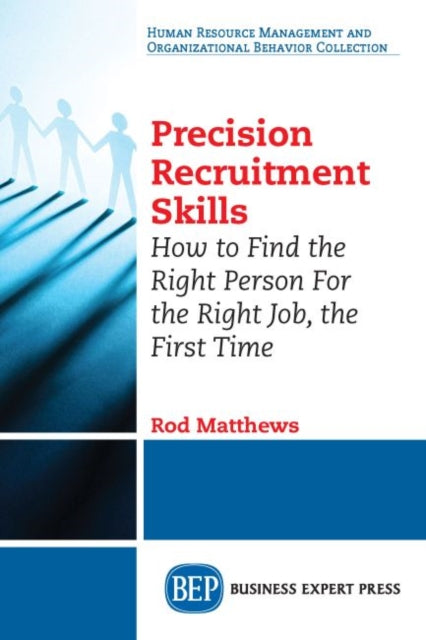 Book cover of: Precision Recruitment Skills. By: Rod Matthews