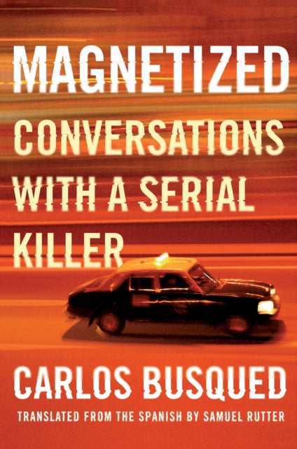 Book cover of: Magnetized. By: Carlos Busqued