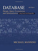 Book cover of: Database Design, Query Formulation, and Administration. By: Mannino