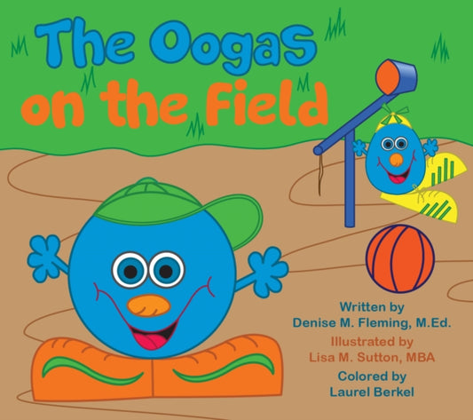 Book cover of: Oogas on the Field. By: Denise Fleming