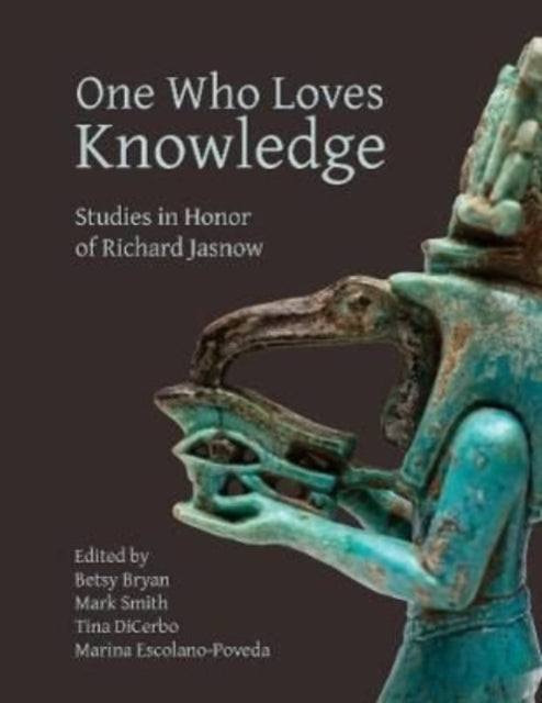 Book cover of: One Who Loves Knowledge. By: Betsy Bryan