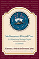 Book cover of: Mediterranean Wines of Place. By: Albert Leonard