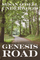 Book cover of: Genesis Road. By: Susan O'Dell Underwood