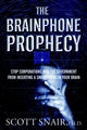 Book cover of: Brainphone Prophecy. By: Scott Snair