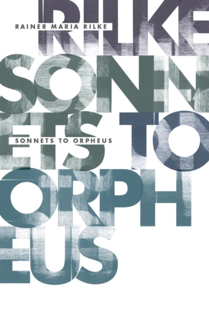 Book cover of: Sonnets to Orpheus. By: Rainer Maria Rilke