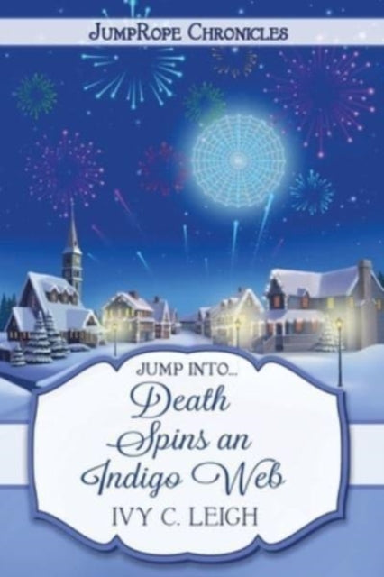 Book cover of: Death Spins An Indigo Web