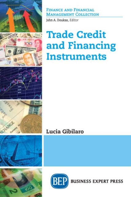 Book cover of: Trade Credit and Financing Instruments. By: Lucia Gibilaro