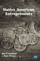 Book cover of: Native American Entrepreneurs. By: Ron Sheffield