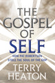 Book cover of: Gospel of Self. By: Terry Heaton