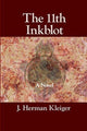 Book cover of: 11th Inkblot. By: J. Herman Kleiger