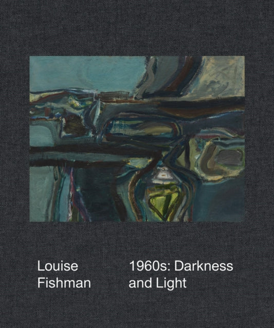 Book cover of: Louise Fishman: 1960s. By: Louise Fishman