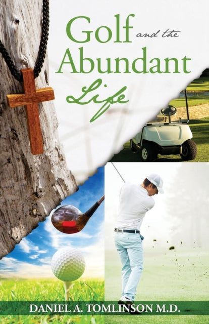 Book cover of: Golf and the Abundant Life