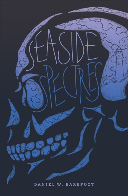 Book cover of: Seaside Spectres. By: Daniel W. Barefoot