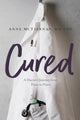 Book cover of: Cured. By: Anne McTiernan