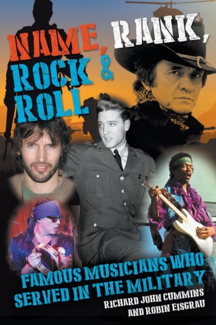 Book cover of: Name, Rank, Rock & Roll. By: Richard John Cummins