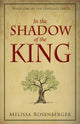 Book cover of: In the Shadow of the King. By: Melissa Rosenberger