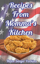 Book cover of: Recipes From Momma's Kitchen. By: Helen Salyer Perkins
