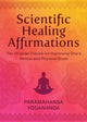 Book cover of: Scientific Healing Affirmations. By: Paramahansa Yogananda