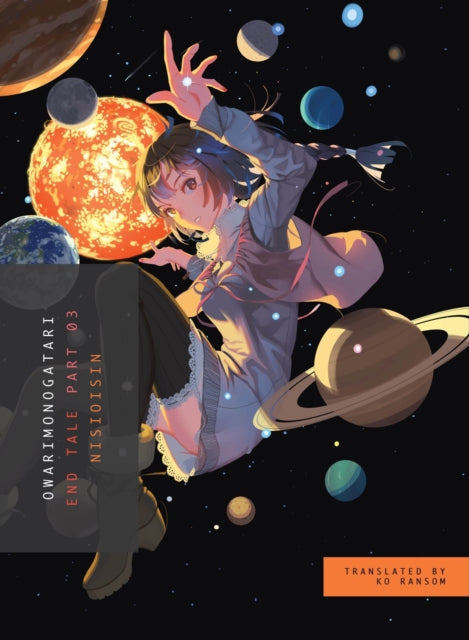 Book cover of: Owarimonogatari, Part 3. By: 西尾維新