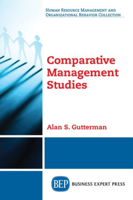 Book cover of: Comparative Management Studies. By: Alan S. Gutterman