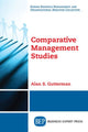 Book cover of: Comparative Management Studies. By: Alan S. Gutterman