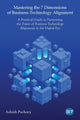 Book cover of: Mastering the 7 Dimensions of Business-Technology Alignment. By: Ashish Pachory