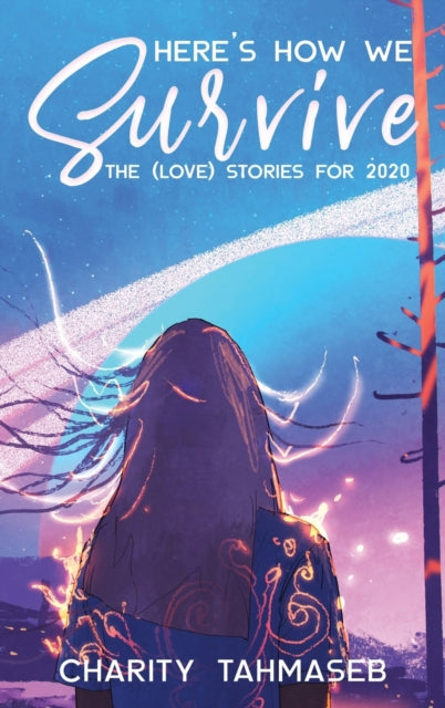 Book cover of: Here's How We Survive
