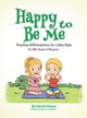 Book cover of: Happy to Be Me